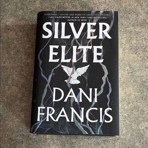 Silver Elite (Hardcover) by Dani Francis